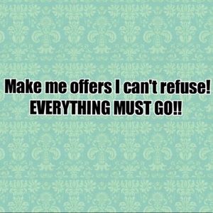 EVERYTHING MUST GO